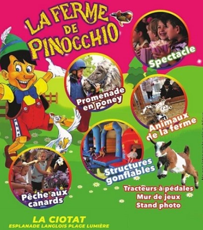 Parc de Loisirs Itinérant - La Ferme de Pinocchio à La Ciotat