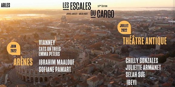 programme et billetterie des concerts prévus au Festival Les Escales du Cargo à Arles