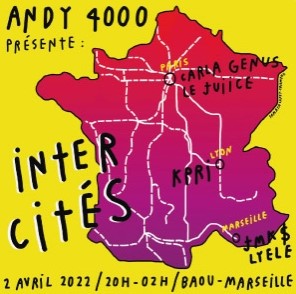 soirée DJ Set Andy Samedi 02 avril 2022 à 20h00 - Juicy x Intercités : ANDY 4000 & GUEST