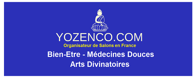 Yozenco.com, organisateur de Salons du bien-être, des médecines douces, des arts divinatoires en tournée dans toute la France