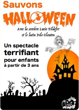 Spectacle pour enfants "Sauvons Halloween" au Théâtre l'Alphabet à Nice - A partir de 3 ans 