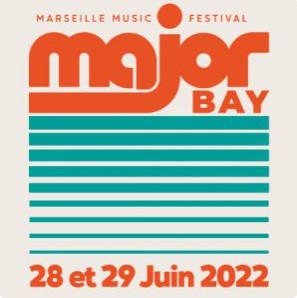 Major Bay Festival - Un nouveau festival pop s’installe sur le J4 de Marseille en juin 2023
