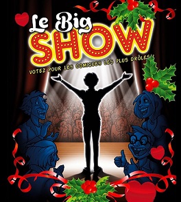 Plateau d'humoristes "Le Big Show" Spécial Réveillon du Nouvel An - Soirée humour Théâtre Le Bout à Paris (75009)