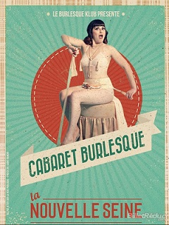 Spectacle "Le Cabaret Burlesque" - Péniche La Nouvelle Seine (75005)