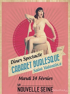 Dîner-spectacle cabaret spécial Saint-Valentin "Le Cabaret Burlesque" - Bateau Péniche sur seine La Nouvelle Seine (75005)