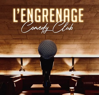 Humour et Stand-Up "L'Engrenage Comedy Club" - Bar l'Engrenage à Bordeaux