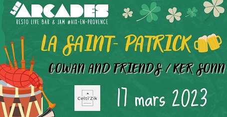 La Saint Patrick aux Arcades à Aix-en-Provence ! @CELTIZIK