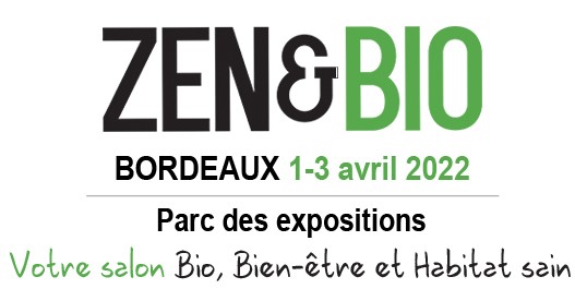Salon Zen et Bio - Bordeaux - Edition 2022