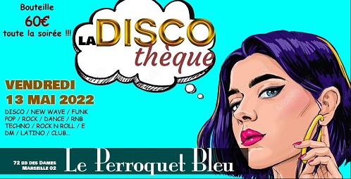 https://the-place-to-be.fr/wp-content/uploads/2022/04/soiree-annees-70-80-restaurant-discotheque-Perroquet-Bleu-13002-Marseille-dcfc7e90.jpg