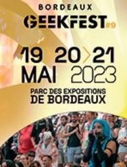 Bordeaux GeekFest - Edition 2023