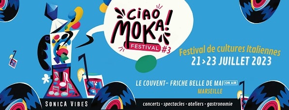 Festival Ciao Moka à Marseille - festival de la culture et des saveurs italiennes