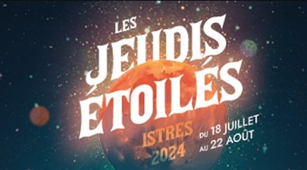 https://the-place-to-be.fr/wp-content/uploads/2023/07/les-jeudis-etoiles-Istres-2024.jpg