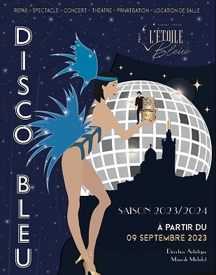 https://the-place-to-be.fr/wp-content/uploads/2023/09/cabaret-Revue-spectacle-Disco-Bleu-au-Theatre-Etoile-Bleue-13005-Marseille-saison-2023-2024-f9559e4a.jpg