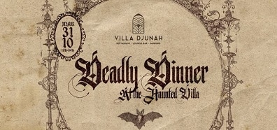 Soirée Halloween "DEADLY DINNER" à la Villa Djunah à Juan Les Pins (06160)