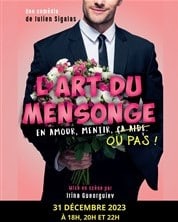 Marseille (13005) - Comédie humour "L'art du Mensonge" au Café Théâtre du Têtard – Le 31 décembre 2023 à 18h ou 20h ou 22h
