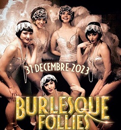 Spectacle de Cabaret "Burlesque Follies" - Soirée réveillon du Nouvel An au Théâtre de la Cité à Nice (06000)
