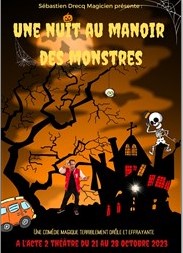 Spectacle pour enfants "Une nuit au manoir des monstres" - Théâtre Acte 2 - 69009 Lyon - De 05 à 12 ans