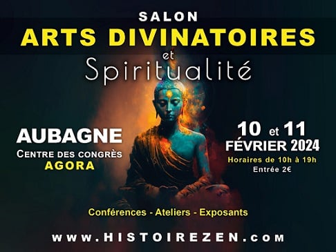 Salon des Arts Divinatoires et de la Spiritualité "HistoireZen" au Centre de Congrès Agora à Aubagne