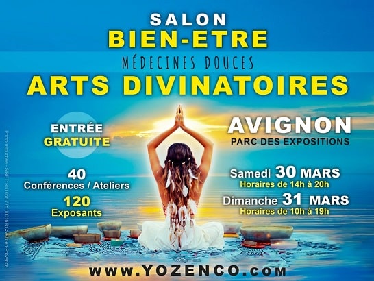 Le Salon du Bien-être, des Médecines Douces et des Arts Divinatoires “Yozenco” vous donne rendez-vous au Parc des Expositions d'Avignon en mars 2024