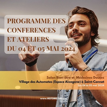 Les ateliers et conférences du “Salon Bien-Etre” HistoireZen à Saint-Cannat près d’Aix-en-Provence